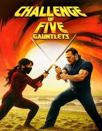 Challenge of Five Gauntlets