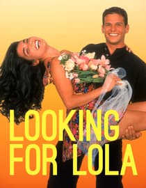 Looking for Lola