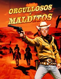 Orgullosos y Malditos