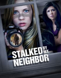 Stalked by My Neighbor