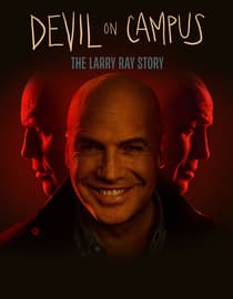 Devil On Campus: The Larry Ray Story