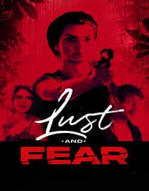 Lust and Fear