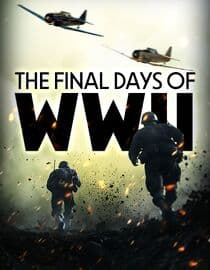 The Final Days of WWII
