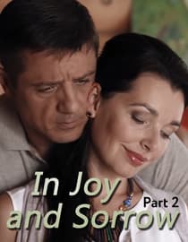 In Joy And Sorrow - Part 2