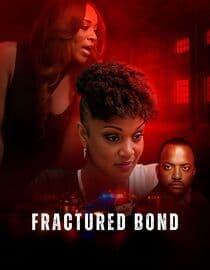 Fractured Bond