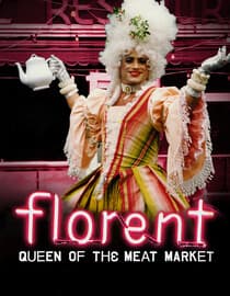 Florent: Queen of the Meat Market