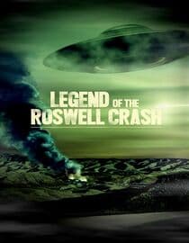 Legend of the Roswell Crash