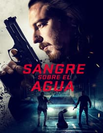 Agua Sobre Sangre