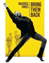Maurice Hines: Bring Them Back
