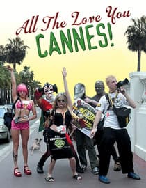 All The Love You Cannes!