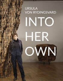 Ursula von Rydingsvard: Into Her Own