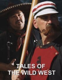 Tales of The Wild West