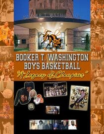 Booker T. Washington Boys Basketball 'A Legacy of Champions'