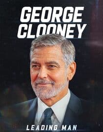 George Clooney: Leading Man