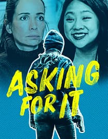 Asking for It