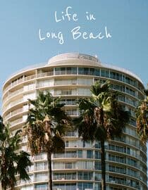 Life In Long Beach