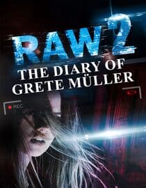 Raw 2: The Diary of Grete Müller