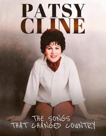 Patsy Cline: The Songs That Changed Country