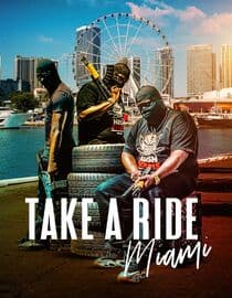 Take a ride Miami