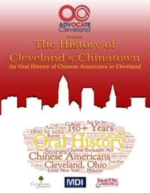 History of Cleveland's Chinatown - an Oral History