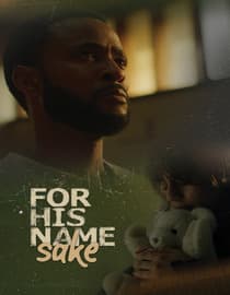 For His Name Sake