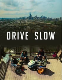 Drive Slow