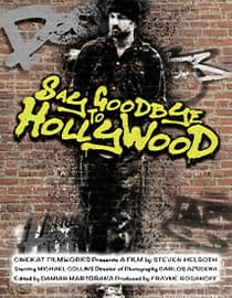 Say Goodbye to Hollywood