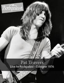 Pat Travers - Live At Rockpalast: Cologne 1976