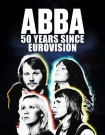 ABBA: 50 Years since Eurovision