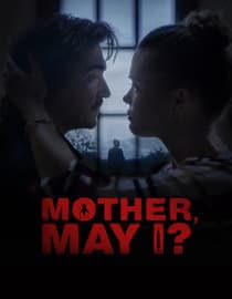 Mother, May I?