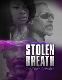 Stolen Breath: The Truth Revealed