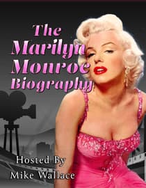 The Marilyn Monroe Biography
