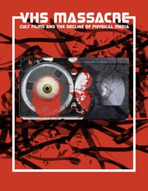 VHS Massacre