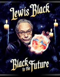 Lewis Black: Black to the Future