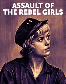 Assault of the Rebel Girls