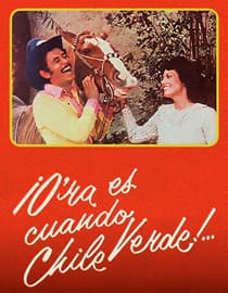 Ora Es Cuando Chile Verde!