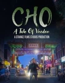 Cho: A Tale of Voodoo