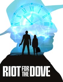 Riot For the Dove