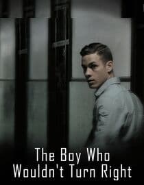 The Boy Who Wouldn't Turn Right