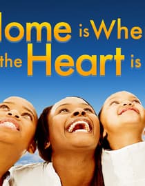 Home Is Where The Heart Is