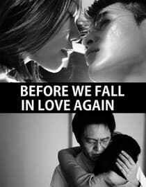 Before We Fall in Love Again