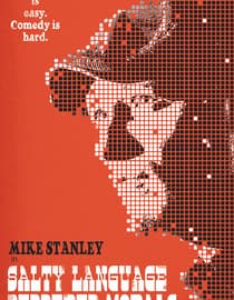 Mike Stanley: Salty Language, Peppered Morals