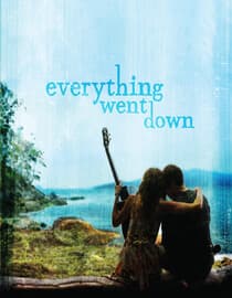 Everything Went Down