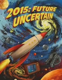 2015: Future Uncertain