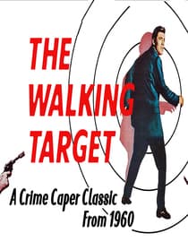 The Walking Target