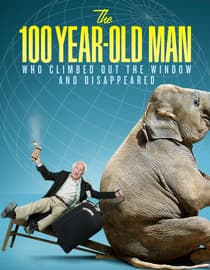 The 100 Year Old Man Who Climbed Out the Window and Disappeared