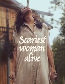 Scariest Woman Alive