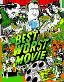 Best Worst Movie