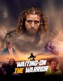 Waiting On The Warrior