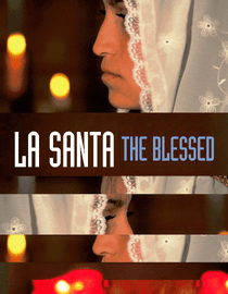 La Santa (The Blessed)